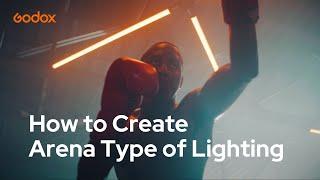 How to Create Arena Type of Lighting | Godox Production Series EP02