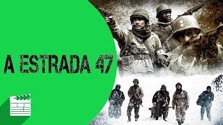 CINE BRASIL | A Estrada 47