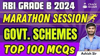 Top 100 MCQs for Govt. Schemes | Complete MARATHON SESSION for RBI Grade B 2024 Prelims