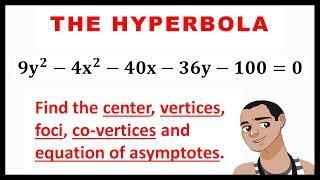 THE HYPERBOLA || FINDING STANDARD EQUATION, VERTICES AND EQUATION OF ASYMPTOTES