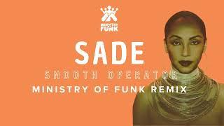 Ministry Of Funk - Sade - Smooth Operator (Ministry Of Funk Remix)