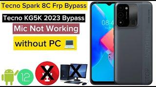 Tecno Spark 8C FRP Bypass |Tecno (KG5K) Google Account Bypass Without PC |New Soluton 2023