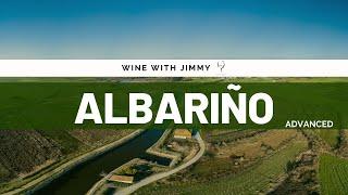 Grape Varieties - Albariño/Alvarinho Advanced ideal for WSET Level 3 an Level 4 (WSET Diploma)