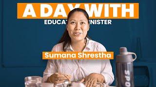 A Day in Life of Education Minister ft. Sumana Shrestha | TNC Unscripted