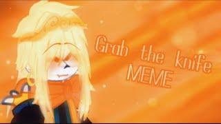 || Grab the knife || MEME || Dream sans || Undertale Au || Gacha club || - 𝕂𝟙𝟙 𝕃𝕠𝕧𝕖 - ||