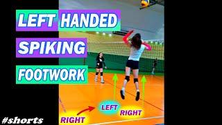 LEFT HANDED VOLLEYBALL SPIKING FOOTWORK