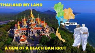 HERE IS ANOTHER GEM OF A BEACH CLOSE TO HUA HIN TO ESCAPE THE TOURISTS FOR A FEW DAYS…BAN KRUT BEACH