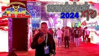 ||XpoSoundcheck 2024|| ASI SE VIVIO CON PRODUCCIONES FEROZ||