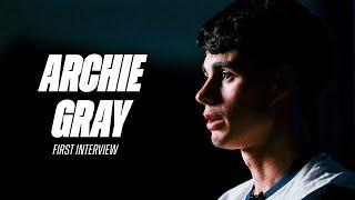 ARCHIE GRAY FIRST TOTTENHAM HOTSPUR INTERVIEW