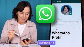 Profilbild auf WhatsApp austauschen. Smartphonekurs mit dem Samsung Teil 44.