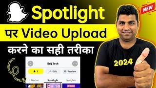 Snapchat Spotlight par Video upload kaise kare | How to upload video on snapchat Spotlight