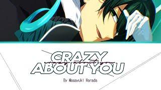 Crazy About You【 ObeyMe!ー#09 Barbatos 】English/Romanized/Japanese Lyric Video