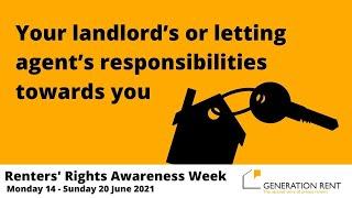 Your landlord’s or letting agent’s responsibilities towards you