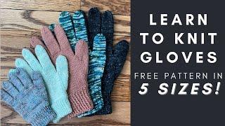 Learn to Knit Gloves | Step-by-Step Tutorial | Multiple Sizes! | Knitting House Square