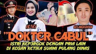 0KNUM DOKTER C4BUL !! Menggauli Istri P0l1si Di Kosan, Ketika Suami Sedang Pergi Dinas