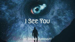 Bruno Dukkhart - I See You