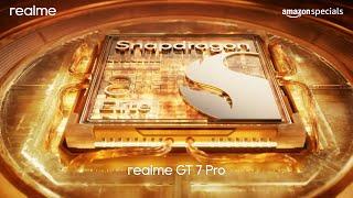 Power Unleashed with India’s First Snapdragon 8 Elite | realme GT 7 Pro