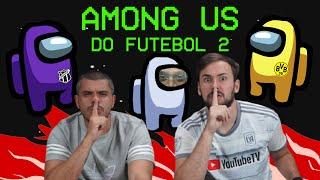 QUEM É O IMPOSTOR? - AMONG US DO FUTEBOL 2