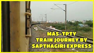 Chennai Central - Tirupati Train Journey by Sapthagiri express