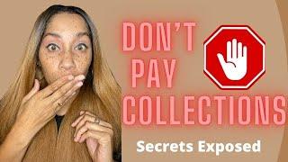 The Secret Collection Companies Don't Want You To Know!! Don't Pay Them!!!!!!