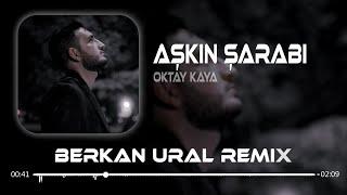 Oktay Kaya - Masamda Bulursam Aşkın Şarabını (Berkan Ural Remix)