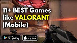 11+ BEST Games like VALORANT on Mobile (LATEST!)