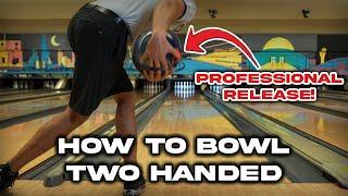 How To Bowl With Two Hands - More Hook & More Power!