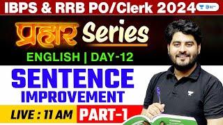 IBPS RRB PO/Clerk 2024 | Sentence Improvement | Class 12 | English For Bank Exams | Vishal Sir