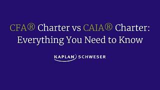 CFA® Charter vs CAIA® Charter: Everything You Need to Know