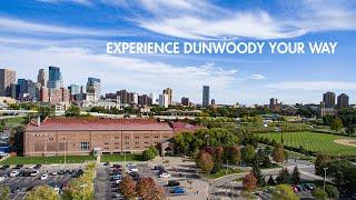 Experience Dunwoody College of Technology