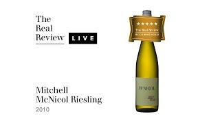 The Real Review: Mitchell McNicol Riesling 2010