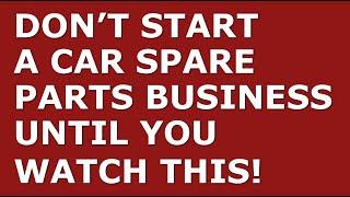 How to Start a Car Spare Parts Business | Free Car Spare Parts Business Plan Template Included