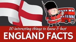 England: 10 Interesting Facts about the Country (Part of the United Kingdom)