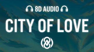 Surf Mesa, Selah Sol - City Of Love (Lyrics) | 8D Audio 