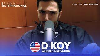 D-KOY  | Whistle Innovation | Grand Beatbox Battle 2021