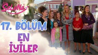 17. Bölümün En İyileri | Selena Kolaj