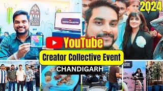 YouTube Creator Collective Chandigarh Meetup || 2024 YouTube Creator Event |  1st Time Excited ️