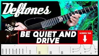 Deftones - Be Quiet and Drive | GUITAR LESSON