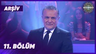 Kim Milyoner Olmak İster? 11. Bölüm | ARŞİV