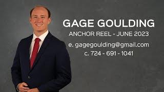 Gage Goulding TV News Anchor Demo Reel - June 2023