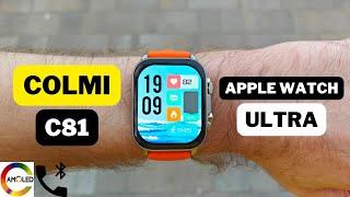 Огляд Colmi C81 - ТОП за свої кошти!!!  Apple Watch Ultra за $20  AMOLED, AOD, BT Call 