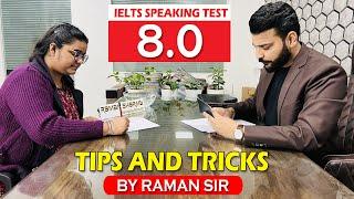 IELTS Speaking Band 8 with Feedback and Strategy II Raman Sharma II Raman IELTS