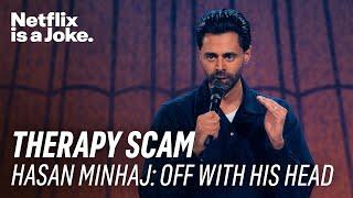 Friends in Therapy | Hasan Minhaj: Off With His Head | Netflix Is A Joke