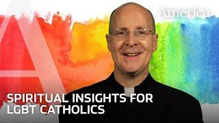 Spiritual Insights for LGBT Catholics