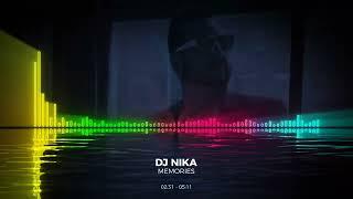 DJ Nika - Memories (Official Audio)