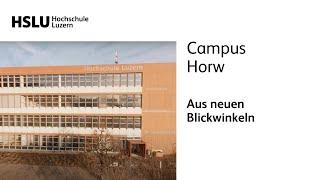 Campus Horw aus neuen Blickwinkeln