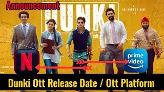 Dunki Ott Release Date | Dunki Movie Ott Release | Dunki Movie Online Platform | New ott release