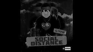 G Man - Social Distance (Official Audio)