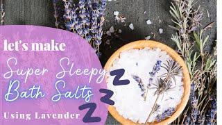 How To Make Aromatherapy Bath Salts!🪻