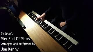 Sky Full Of Stars - Coldplay - Solo Piano Cover by Joe Kenny. www.weddingpianist.ie